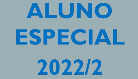 ALUNO ESPECIAL 2022_2