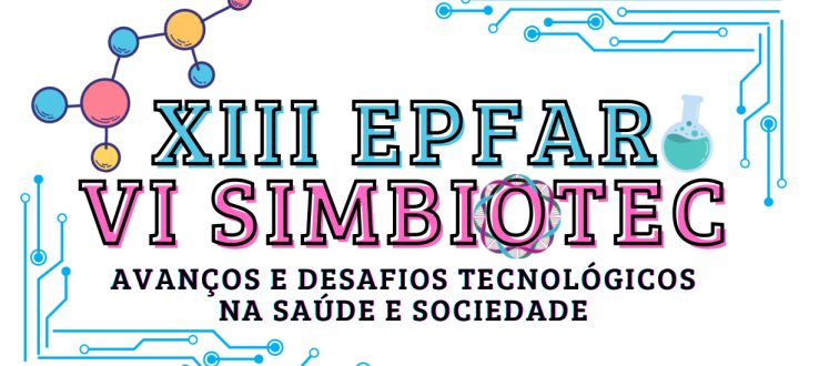 (Português do Brasil) XIII EPFAR & VI SIMBIOTEC 2024 – Inscrições abertas!