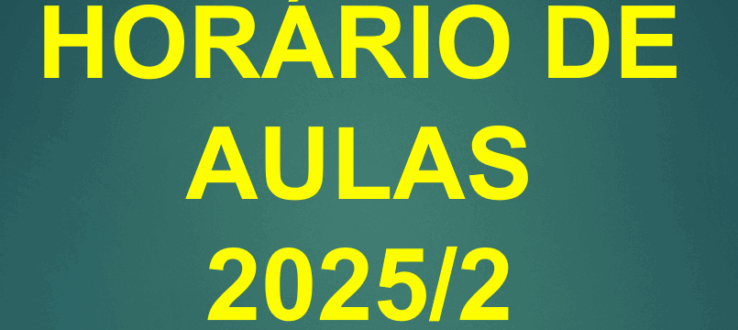 HORÁRIOS DE AULA 2025/2 – MESTRADO E DOUTORADO