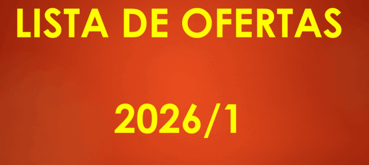 LISTA DE OFERTAS – 2026/1º SEMESTRE